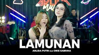 ARLIDA PUTRI FEAT. DIKE SABRINA - LAMUNAN (Official Live Music Video)