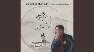 Cultivating the Heart (Eastern Instruments Version)