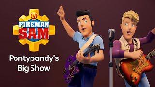 Fireman Sam™ | Pontypandy's Big Show  | Series 16 | Special Episode