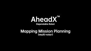 Mapping Mission Planning for Multi-rotor