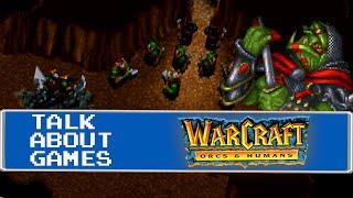 Warcraft: Orcs & Humans (PC) Mike & Ryan - Talk About Games
