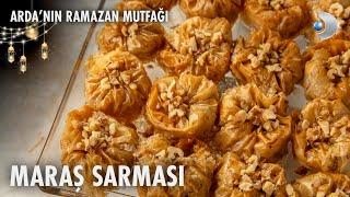 Maraş Sarması Tarifi | Arda'nın Ramazan Mutfağı | 22.03.2025