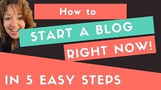 How to start a blog in 5 easy steps in 2018