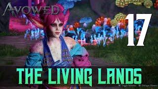 [17] The Living Lands (Let’s Play Avowed w/ GaLm)