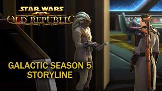 SWTOR - Galactic Season 5 Storyline - Sith Empire | Imperial Agent