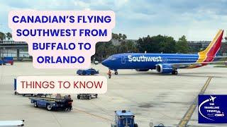 Canadians flying Southwest from Buffalo to Orlando with details