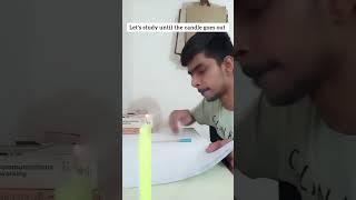 Study until the candle goes out | hogai candle out | #shorts #comedy #funny #trending #relatable