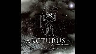 ARCTURUS - Sideshow Symphonies [Full Album] 2005