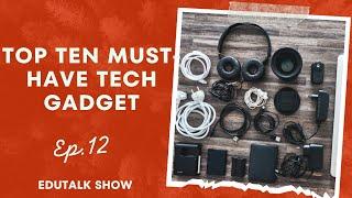 Top Ten Must Have Tech Gadget For Students | EduTalk Show | Ep.12 #gadgetsforstudents #smartplanner