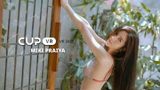 [Sexy 3D VR 360˚] How this Girl's VR Lookbook is Redefining Seduction! - CupVR ft.Miki Praiya