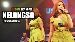 NELONGSO - SYAHIBA SAUFA (OFFICIAL REGGAE SKA KOPLO)