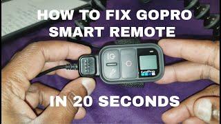 HOW TO FIX Your GOPRO SMART REMOTE In 20 Second Don't Panic {D.W.P.B} Season 2 Ep 73
