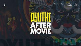 DYUTHI XXII | Official Aftermovie | GEC Thrissur | 2022