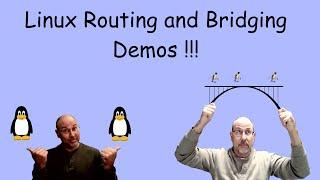 Linux Networking #6 - Layer 3 Routing Part 2 Routing and Bridging demo