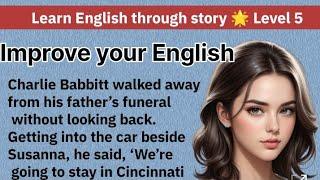 Learn English through story  Level 5 English story for listening Graded Readers