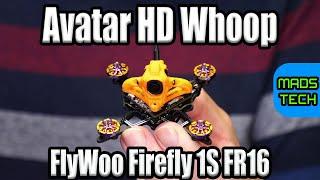 Flywoo Firefly 1S Avatar HD FPV Whoop - Tiny Digital Fun