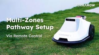 Demo - Multi-Zones Pathway Setup Via Remote Control