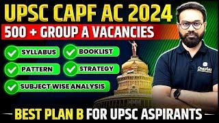 CAPF AC 2024 | Complete Syllabus | Exam Pattern | Vacancies | Previous Year Paper | OnlyIAS