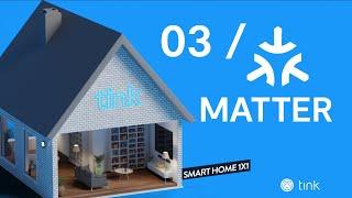 Smart Home 1x1/ 03: Der matter Standard. (Was ist matter?; Wann kommt matter?) - tink Smart Home 1x1