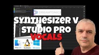 Dreamtonics Synthesizer V Studio Vocal MAC / Windows / Linux VST3 / AU - Tutorial 1: Getting Started