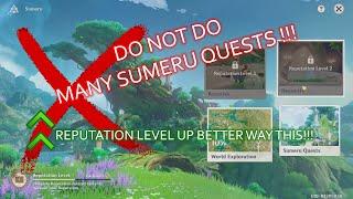 How To Increase Sumeru Reputation Level Faster | Reason not to rush Sumeru Quests!