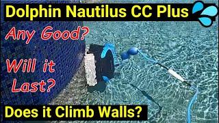 Pool Help 12 ● Dolphin Nautilus CC Plus ● Does it Climb Walls?