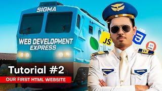 Your First HTML Website | Sigma Web Development Course - Tutorial #2