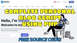 Complete Personal Blog Script using PHP and MySQL | Free Source Code Download