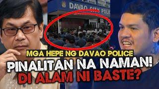 DI NA NAMAN MATUTUWA SI BASTE!!! PINALITAN NA NAMAN YUNG MGA HEPE SA DAVAO CITY