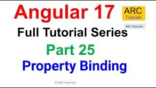 Angular 17 Tutorial #25 - Property Binding | Angular 17 Tutorial For Beginners