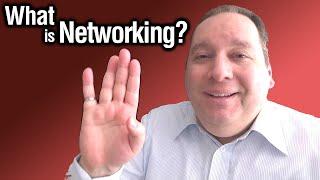 What is Networking?