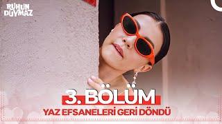 #YenidenRuhunDuymaz  3. Bölüm