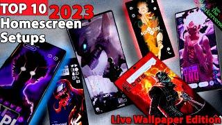 TOP 10 BEST Live Wallpaper & Homescreen Setups of  Early 2024 / 2023