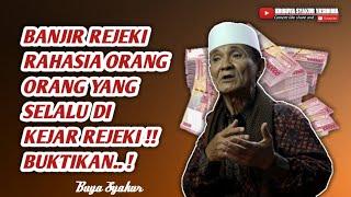 Terbongkar !! Rahasia di kejar kejar rejeki dengan 2 Hal ini - Buya Syakur Yasin Ma