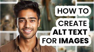 How to Create Alt Text for Images (2024) - Beginners Guide