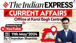 Indian Express Editorial Analysis by Chandan Sharma | 11 May 2024 | UPSC Current Affairs 2024