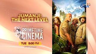 GMA - Kapuso Primetime Cinema: Jumanji: The Next Level (2019) | Tuesday Teaser [31-DECEMBER-2024]