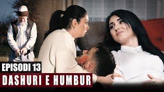 Dashuri e Humbur - Episodi 13