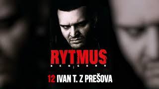 Rytmus - Ivan T. z Prešova ft. Druhá Strana, Ego