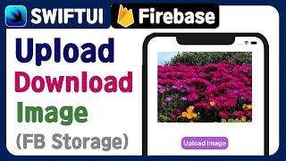 [SwiftUI] Firebase Storage image (1) - Upload and Download Image Tutorial ( UIPickerViewController )