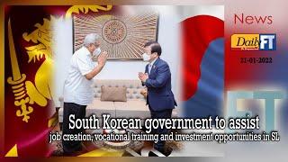 South Korean gov. to assist job creation, vocational training and investment opportunities in SL