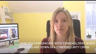 How to communicate with stakeholders when systems are down in a cybersecurity crisis