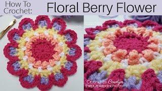 How To Crochet A Floral Berry Flower
