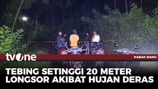 Hujan Lebat di Blitar Membuat Tebing Setinggi 20 Meter Longsor | Kabar Siang tvOne