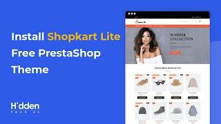 How to Install Shopkart Lite Free PrestaShop Theme | Fashion PrestaShop Themes | HiddenTechies