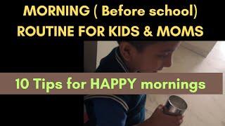 Morning Routine For Kids and Moms| 10 Tips to Control Anger In Morning