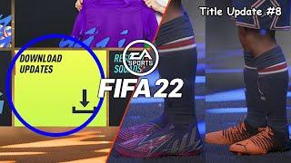 FIFA 22 HOW TO GET NEW TITLE UPDATE 8 BOOTS