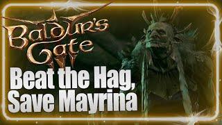 How to Defeat the Hag And Save Mayrina in Burning Cage Baldur's Gate 3