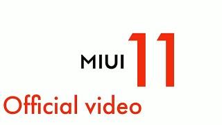 Miui 11 official video.