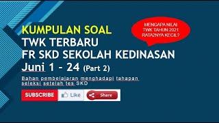 KUMPULAN SOAL TWK TERBARU   FR SKD SEKOLAH KEDINASAN 2021 part 2 PEMBAHASAN